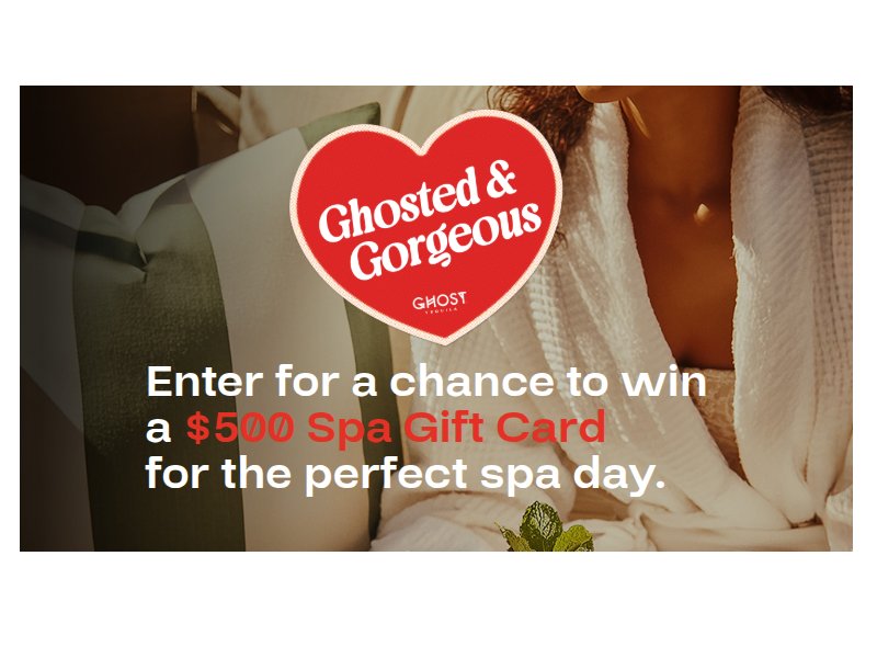Ghost Tequila Ghosted & Gorgeous Contest - Win A $500 Spa Gift Card