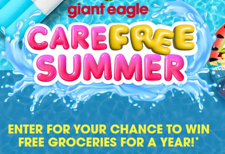 Giant Eagle Carefree Summer Sweepstakes - Win Free Groceries For A Year