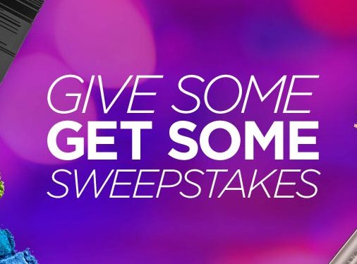 Give Some Get Some Sweepstakes