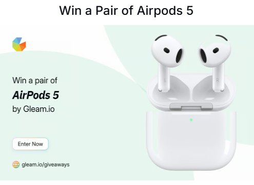 Gleam.io Airpods 5 Giveaway - Win a pair of Airpods 5