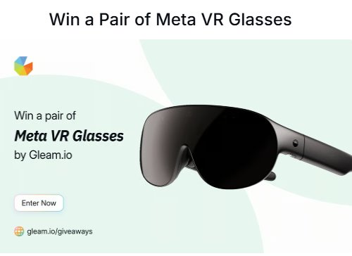 Gleam Meta VR Glasses Giveaway - Win Meta VR Glasses Worth $1,299