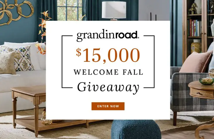 Grandin Road $15,000 Welcome Fall Giveaway – Win a $5,000 Grandin Road Gift Card