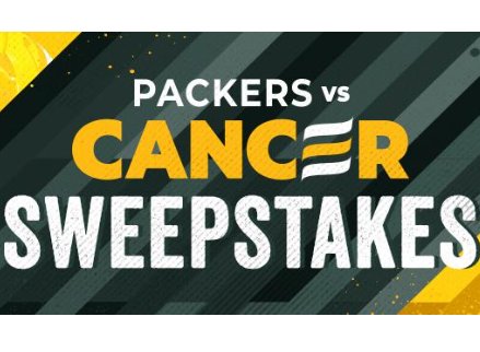 Green Bay Packers vs Cancer Sweepstakes - 4 Game Tickets, $500 Packers Pro Shop Gift Card