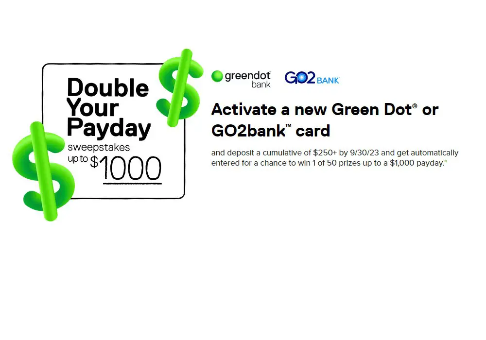 Green Dot Corporation 2023 Double Your Payday Sweepstakes - Win Up To $1,000 (50 Winners)