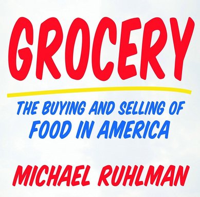 Grocery: The Buying and Selling of Food in America Giveaway
