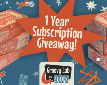 Groovy Lab - STEM Subscription Box Giveaway