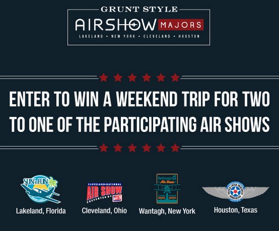 Grunt Style Air Show Majors Sweepstakes