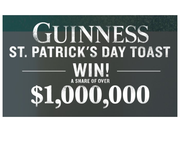 Guinness "St. Patrick's Day Toast" Contest - Win $10,000 (102 Winners)