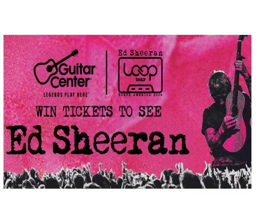 Guitar Center Ed Sheeran Loop Tour Flyaway Sweepstakes - Win a trip for 2 to to see Ed Sheeran live in concert