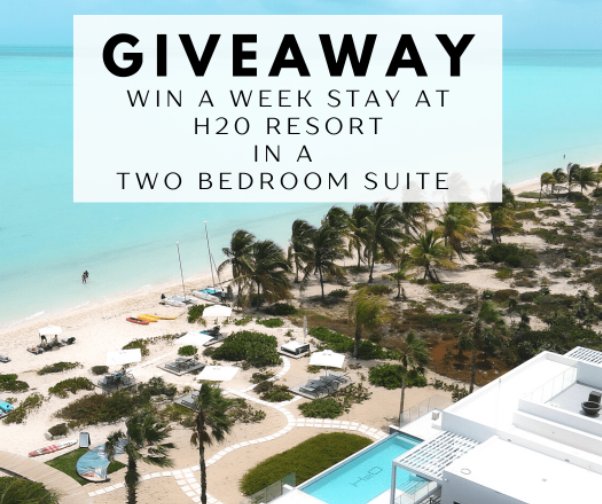 H2O Lifestyle Resort Vacation Giveaway - Win A $16,000 Getaway