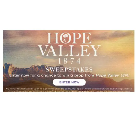 Hallmark Channel’s Hope Valley: 1874 Sweepstakes - Win a Prop from Hope Valley: 1874