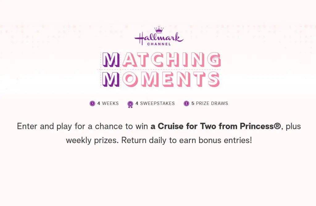 Hallmark Channel’s Loveuary Matching Moments Sweepstakes - Win A $2,900 Princess Cruise Gift Card and More
