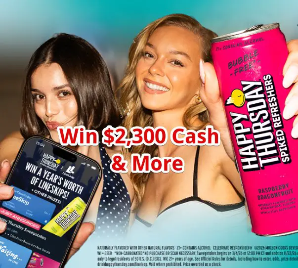 Happy Thursday x LineLeap Sweepstakes - Win $2,300 Cash & More
