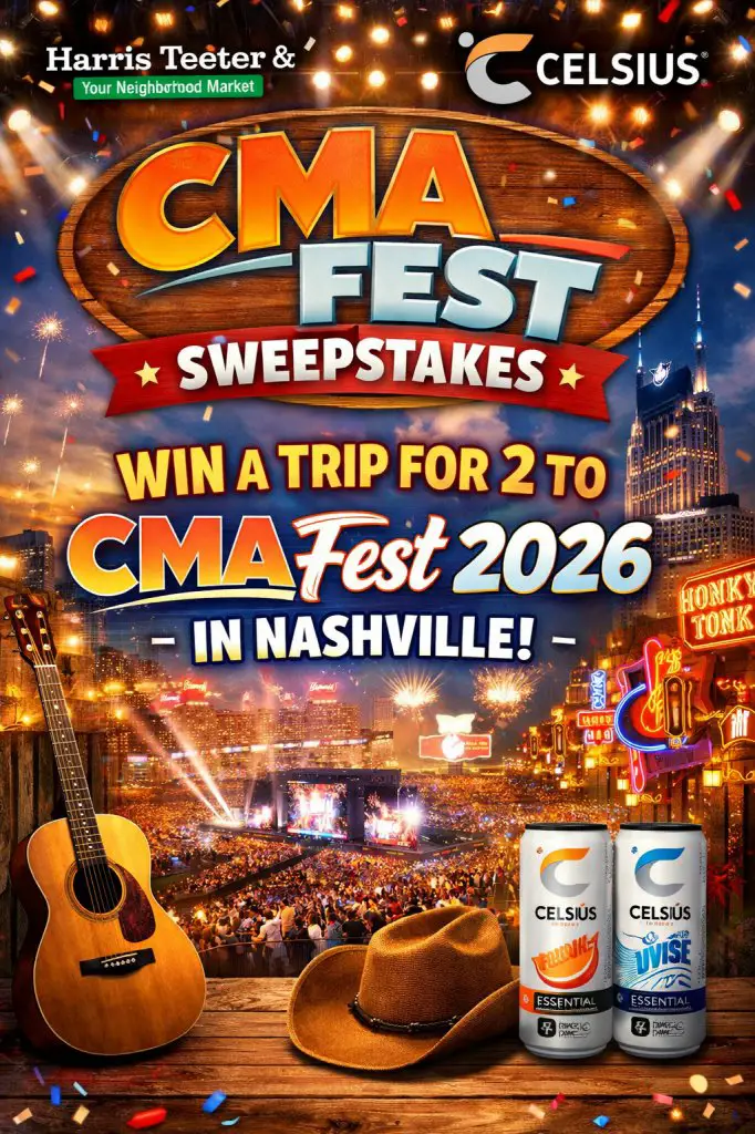 Harris Teeter Celsius CMA Fest Sweepstakes – Win A Trip For 2 To CMA Fest 2026 In Nashville