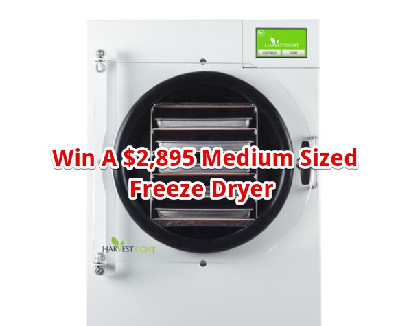HarvestRight Freeze Dryer Sweepstakes - Win A $2,895 Medium Sized Freeze Dryer