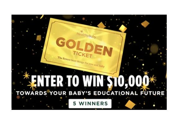 Healthy Baby Bright Future Sweepstakes - Win $10,000 Cash Towards Your Baby’s Future (5 Winners)