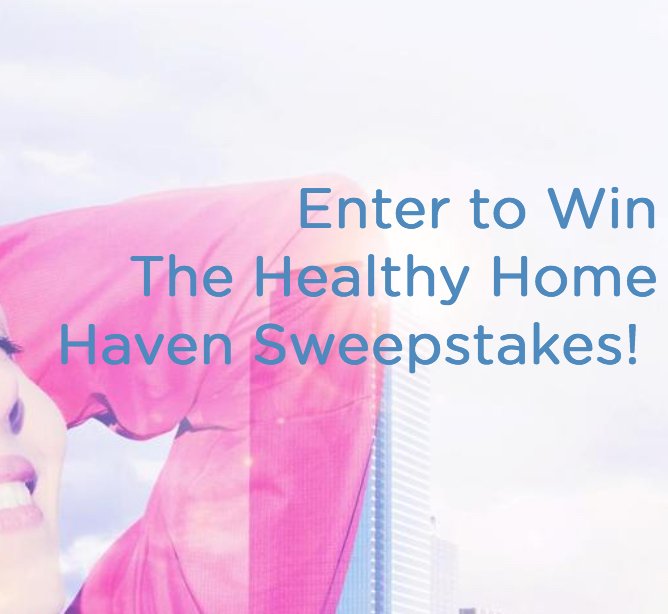 Healthy Home Haven Sweepstakes