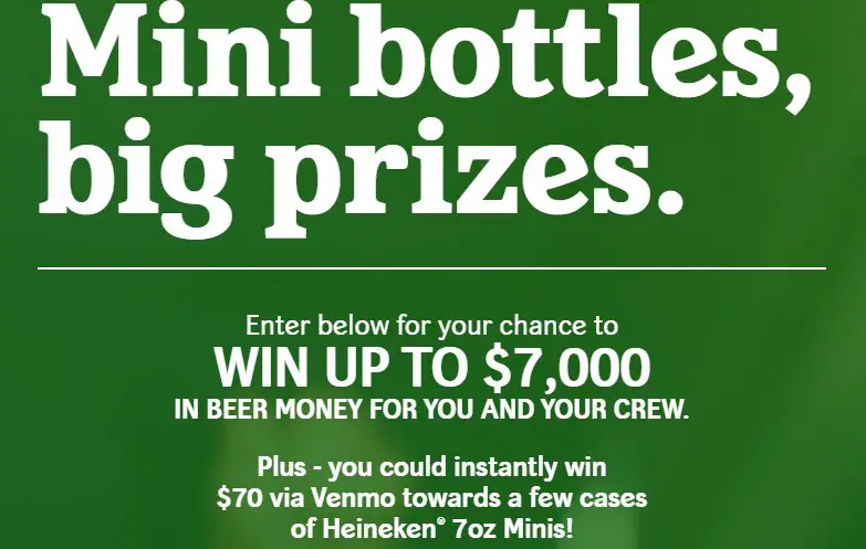 Heineken Mini Sweepstakes & Instant Win  - $7000, $700 & $70 Up for Grabs