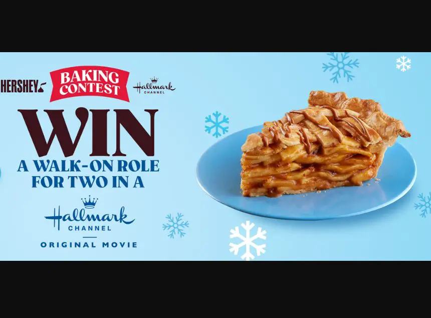 Hershey And Hallmark Channel’s Bake Your Way To The Big Screen Recipe Contest - Win A Trip For 2 To A Hallmark Channel Movie Location  + Walk-On Roles For 2