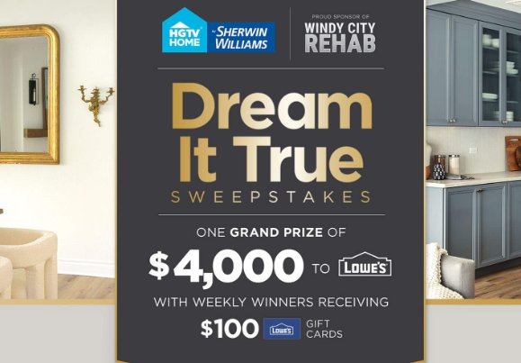 HGTV Dream It True Sweepstakes - Win A $4,000 Lowe's Gift Card