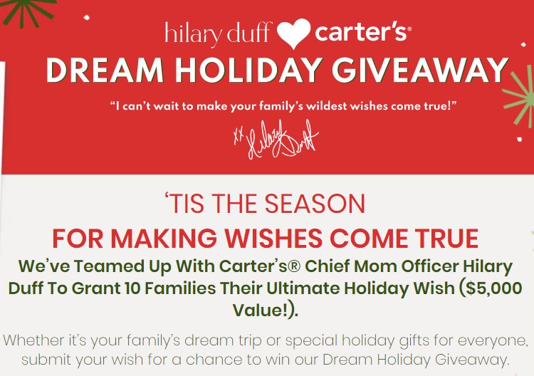 Hilary Duff & Carter’s Dream Holiday Giveaway - Win $5,000 For Your Dream Holiday (10 Winners)