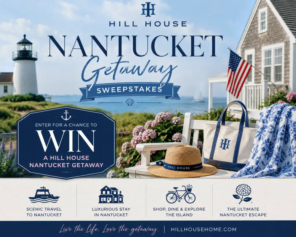 Hill House Nantucket Getaway Sweepstakes – Win A Hill House Nantucket Getaway
