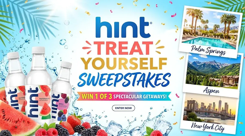 Hint Treat Yourself Sweepstakes – Win An Unforgettable Vacation With 3 Getaway Options