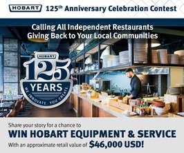 Hobart Anniversary Celebration Contest - Win Food/Restaurant Equipment + 1 Year Maintenance