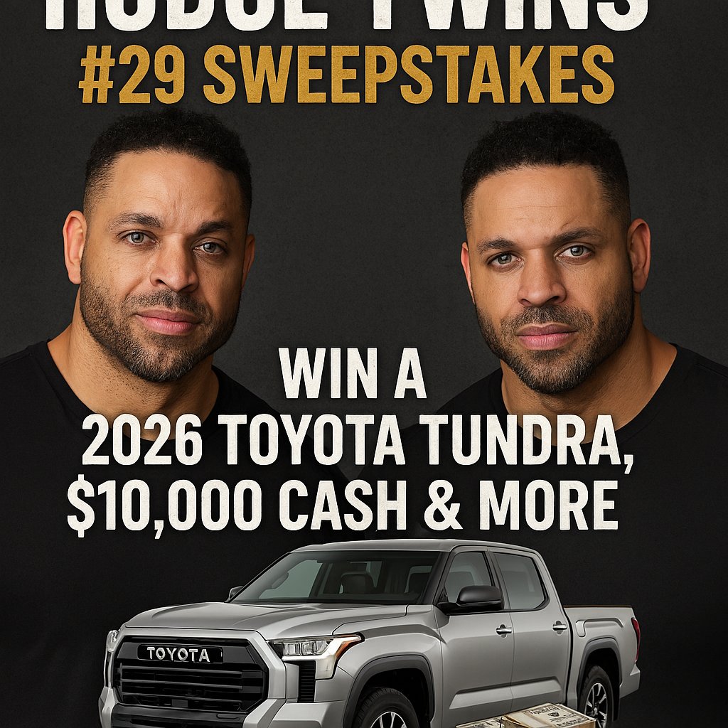 Hodge Twins #29 Sweepstakes – Win A 2026 Toyota Tundra, $10,000 Cash & More