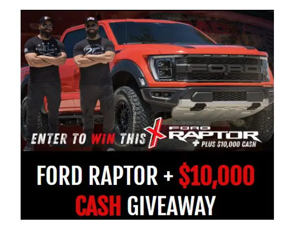 HodgeTwins Ford Raptor Sweepstakes - Win A 2023 Ford Raptor Truck & $10,000 Cash