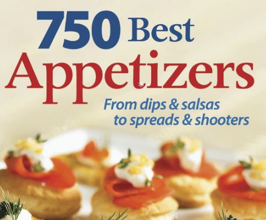 Holiday Entertaining with 750 Best Appetizers