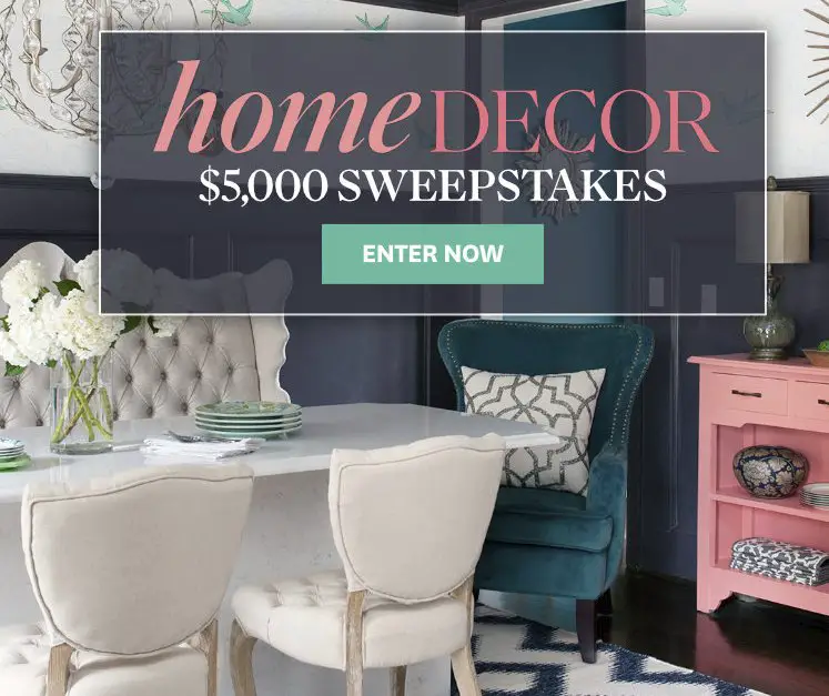 Home Decor $5,000 Sweepstakes