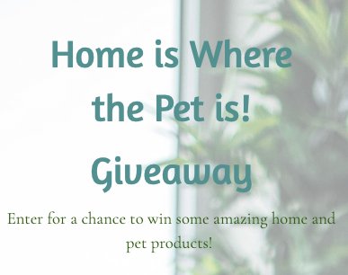 Home is Where the Pet is Sweepstakes