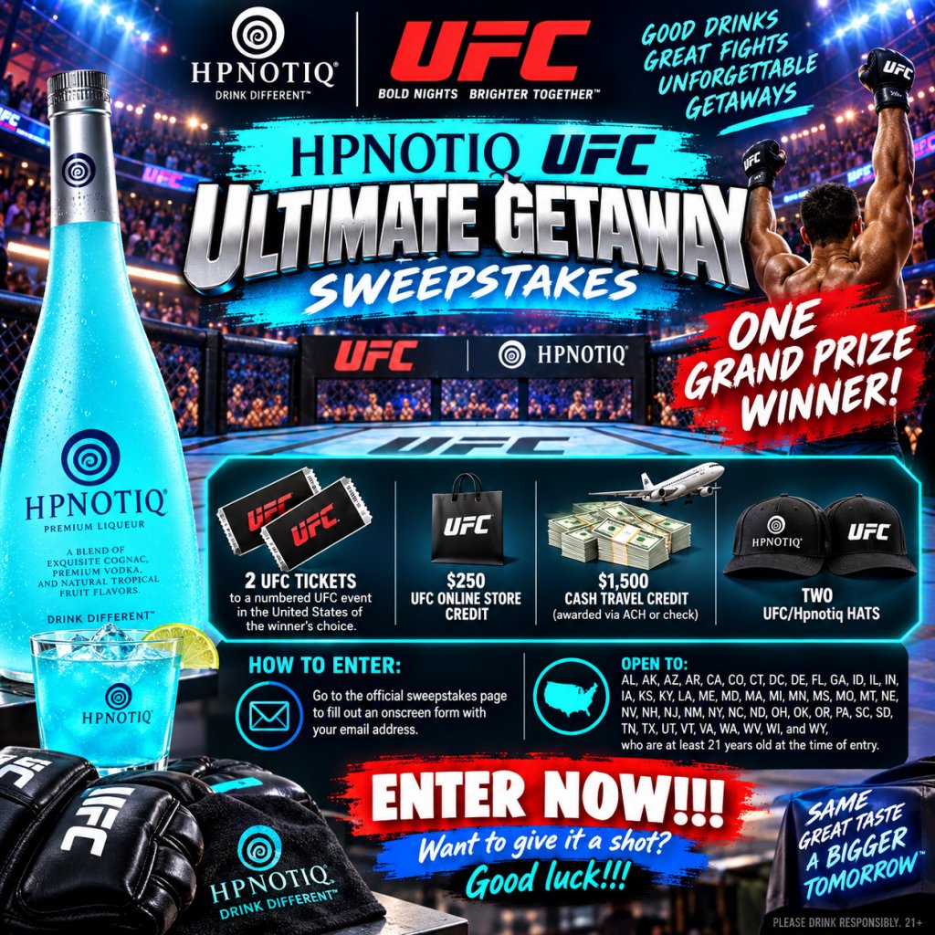 Hpnotiq UFC Ultimate Getaway Sweepstakes – Win 2 UFC Event Tickets & More