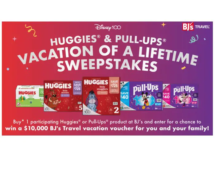 Huggies & Pull-Ups Vacation Of A Lifetime Sweepstakes - Win A $10,000 Travel Vacation Voucher