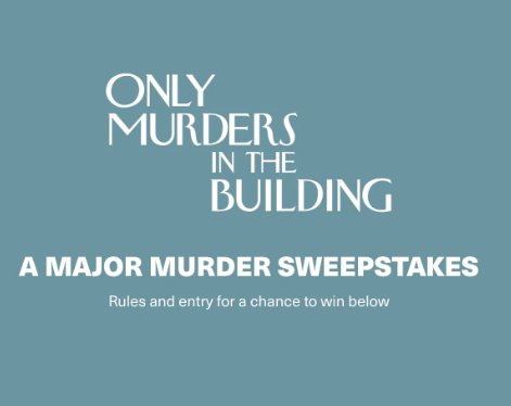 Hulu A Major Murder Sweepstakes - Win A $406 Only Murders In The Building Prize Pack.