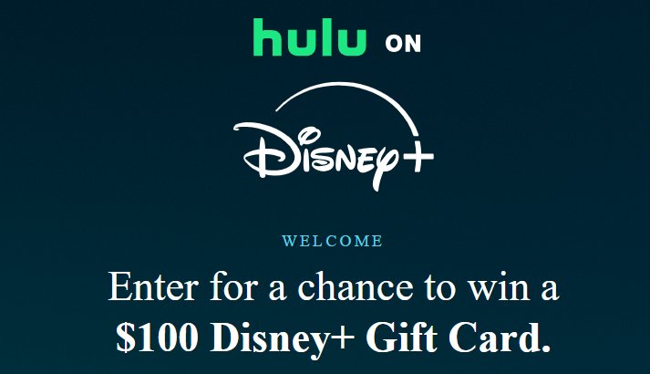 Hulu on Disney+ Survey Incentive Sweepstakes - $100 Disney+ Gift Card, 16 Winners