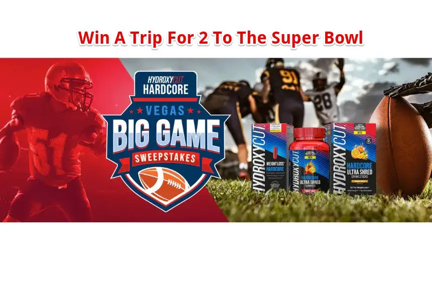 Hydroxycut Hardcore Vegas Big Game Sweepstakes - Win A Trip For Two To Super Bowl LVIII
