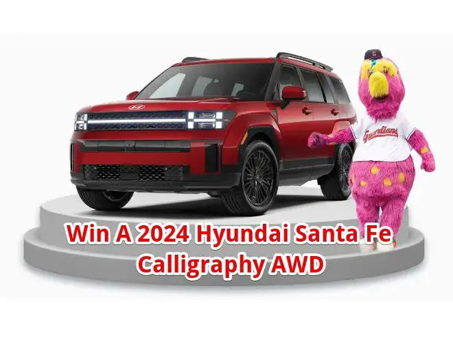 Hyundai Grand Slam Giveaway - Win A 2024 Hyundai Santa Fe Calligraphy AWD & More