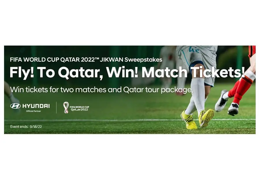 Hyundai Motors Qatar 2022 FIFA World Cup JIKWAN Sweepstakes - Win A Free Trip + Tickets To The World Cup Games