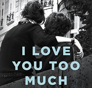 GoodReads - I Love You Too Much Giveaway