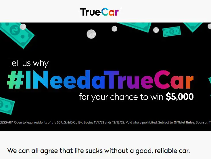 I Need A TrueCar Sweepstakes - Win $5,000 Cash Towards Buying A Car {10 Winners}