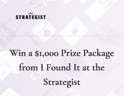 I Won It from the Strategist Sweepstakes