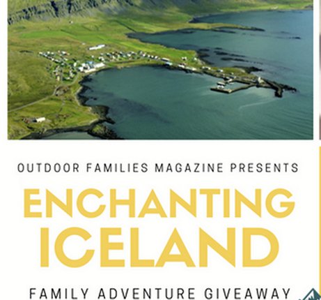 Iceland Family Adventure Vacation Giveaway