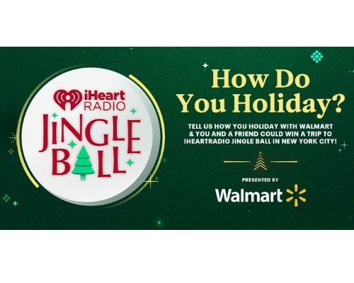 iHeartRadio & Walmart Trip To Jingle Ball In New York City Sweepstakes - Win A Trip For 2 To NYC