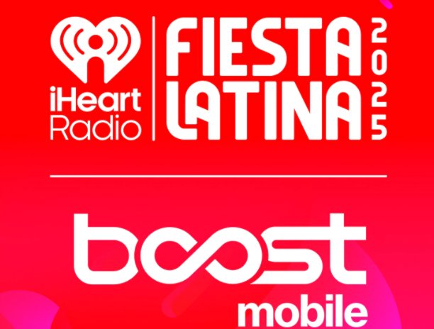 iHeartRadio ¡BOOST MOBILE TE LLEVA A MIAMI! Sweepstakes - Win a trip for 2 to the 2025 iHeartRadio Fiesta Latina