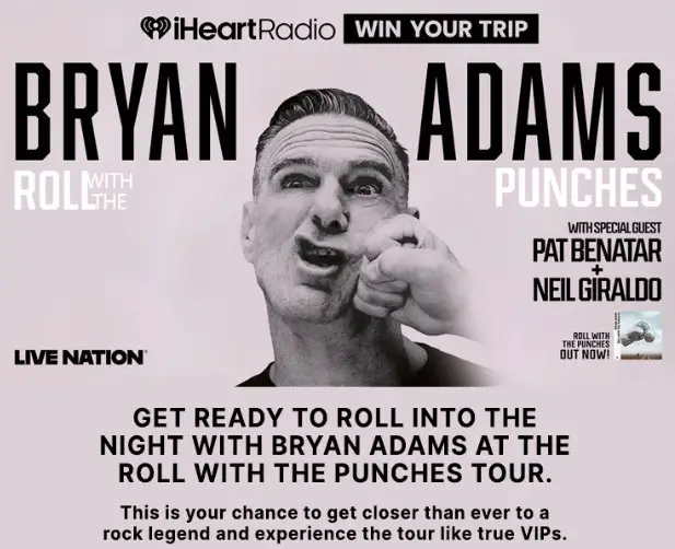 iHeartRadio Bryan Adams National Flyaway Sweepstakes - Win a Trip for 2 to See Bryan Adams Live in Concert