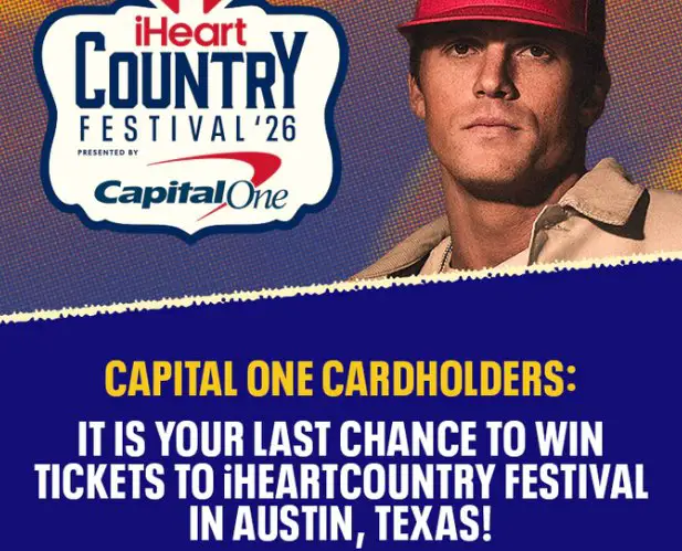 iHeartRadio Capital One iHeartCountry Festival Last Chance Sweepstakes - Win 2 Premium Tickets  to the iHeartCountry Music Festival