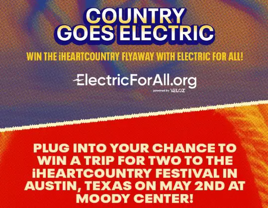 iHeartRadio Country Goes Electric Giveaway - Win a Trip for 2 to the iHeartRadio Country Festival