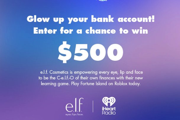 iHeartRadio e.l.f. Up Your Bank Account Sweepstakes - Win $500 {20 Winners}